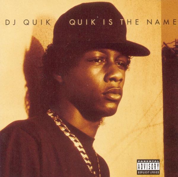 DJ Quik - Quik Is the Name